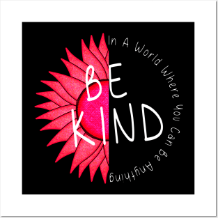 Be Kind Posters and Art